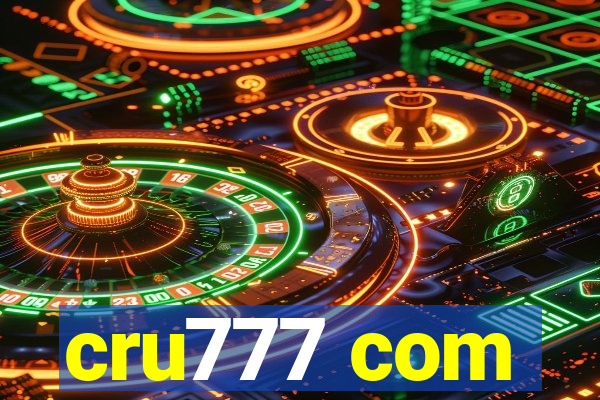 cru777 com